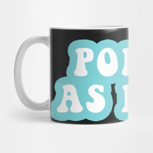 Polite As Fuck Mug